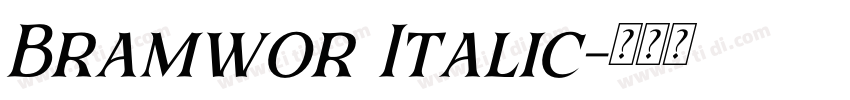 Bramwor Italic字体转换